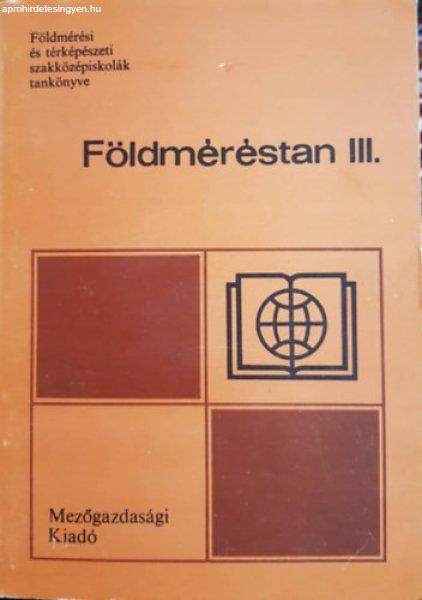 Földméréstan III. a 23-101 földmérési ágazat számára - Dr. Balázs
László, Szentesi András, Kovács Gábor