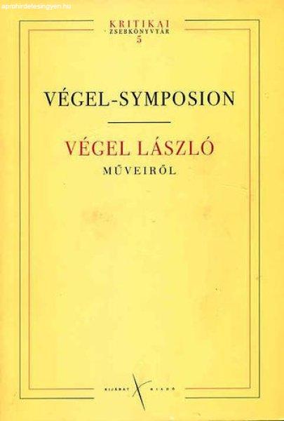 Végel-symposion - Végel László műveiről -