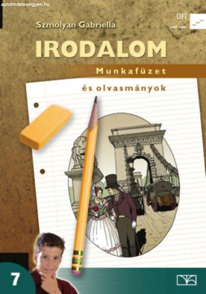 Irodalom Munkafüzet és olvasmányok 7 - Szmolyan Gabriella