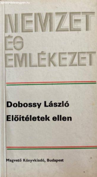 Előítéletek ellen - Dobossy László