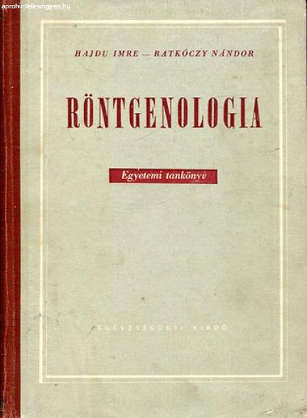 Röntgenologia - Hajdu Imre; Ratkóczy Nándor