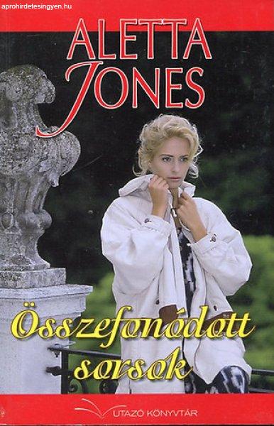 Összefonódott sorsok - Aletta Jones