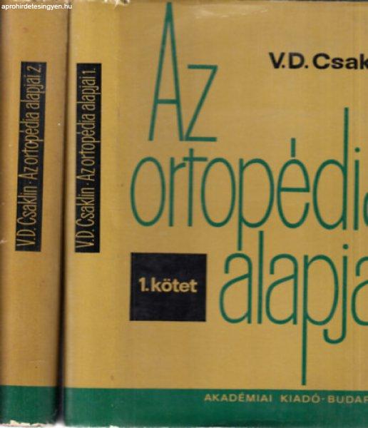 Az ortopédia alapjai I.-II. ( I.kötet - Általános rész, II. kötet -
Részletes rész) - V. D. Csaklin