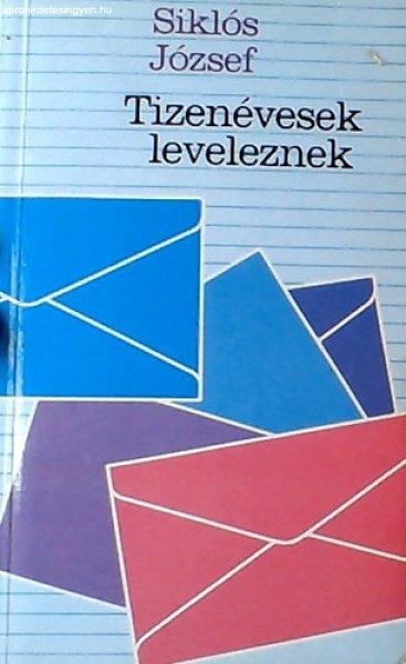 Tizenévesek leveleznek - Siklós József