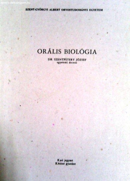 Orális biológia - Dr. Szentpéterváry József