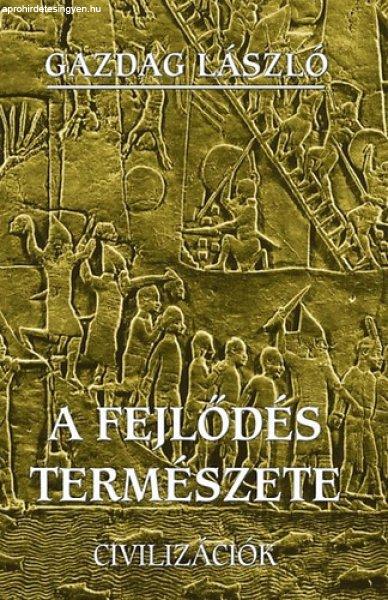 A fejlődés természete - Dr. Gazdag László