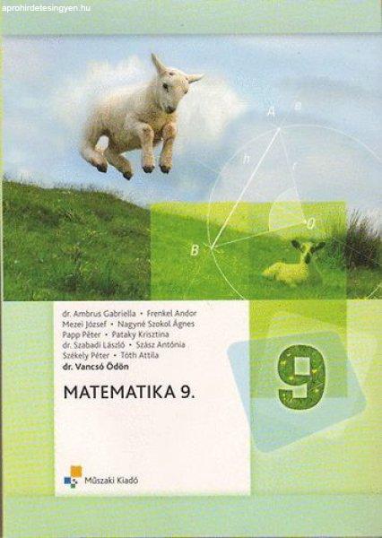 Matematika 9. - Szabadi László; Vancsó Ödön; Dr. Ambrus Gabriella