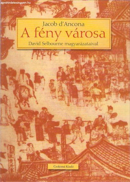 A fény városa - Jacob D'Ancona