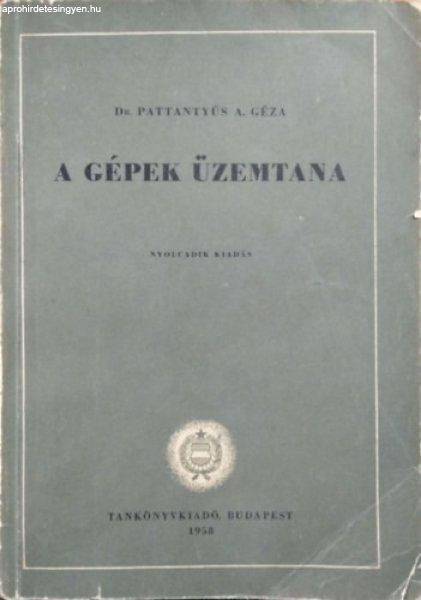 A gépek üzemtana - Dr. Pattantyús Á. Géza