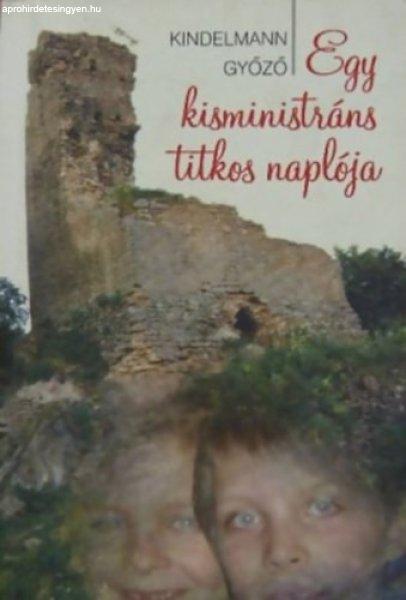 Egy kisministráns titkos naplója - Kindelmann Győző