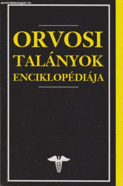 Orvosi talányok enciklopédiája (Georges M. Gould és Walter L. Pyle
Anomáliák és különlegességek az orvostudományban című művének
adaptációja) - Georges M. Gould · Walter L. Pyle