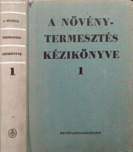 A növénytermesztés kézikönyve I. - Láng Géza (szerk.)