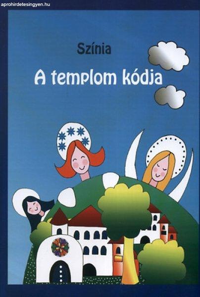 A Templom kódja - Színia Bodnár Erika