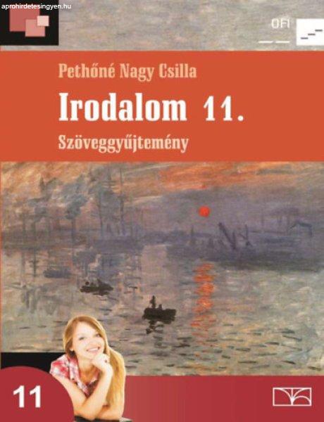 Irodalom 11. Szöveggyűjtemény - Pethőné Nagy Csilla