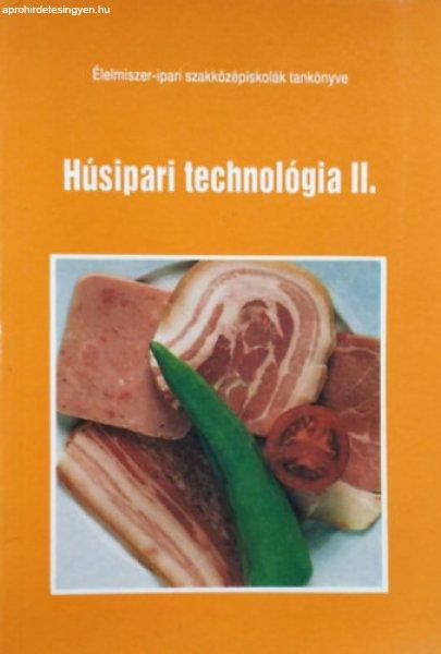 Húsipari technológia II. - Az 1914-5 húsfeldolgozó szakma számára -
Gárgyán Zoltán