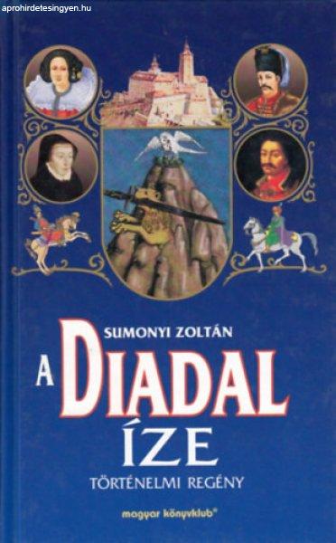 A diadal íze - Sumonyi Zoltán