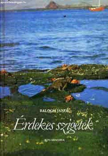 Érdekes szigetek - Balogh János