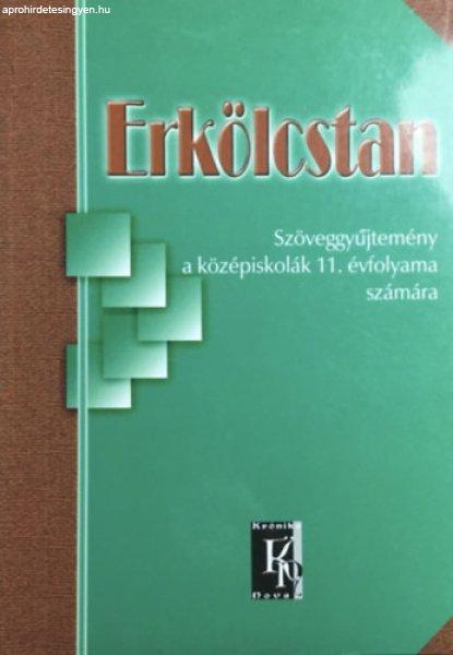 Erkölcstan szöveggyűjtemény a középiskolák 11. évfolyama számára -
KN0039 - Kamarás István