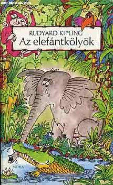 Az elefántkölyök - Rudyard Kipling