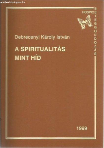 A spiritualitás mint híd -