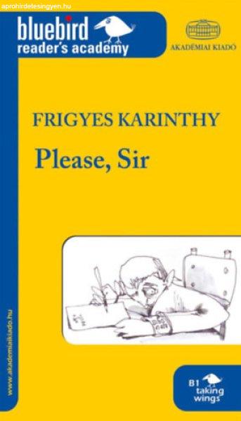 Please, Sir - B1 szint - Frigyes Karinthy