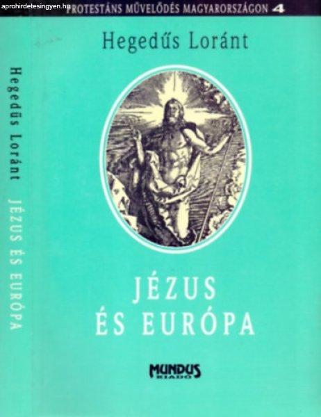 Jézus és Európa - Hegedűs Lóránt