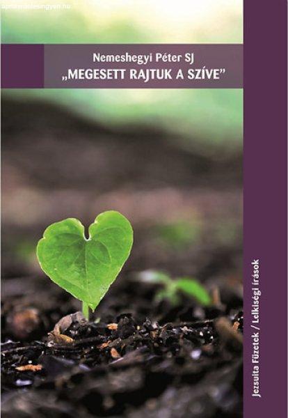 "Megesett rajtuk a szíve" - Nemshegyi Péter