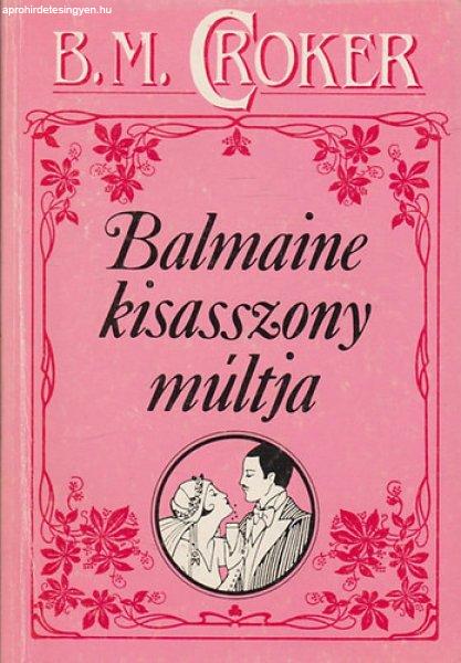 Balmaine kisasszony múltja - B. M. Croker