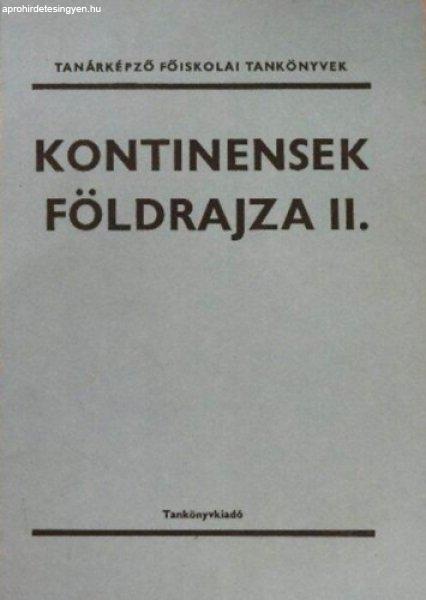 Kontinensek földrajza I. - Dr. Futó József (szerk.)