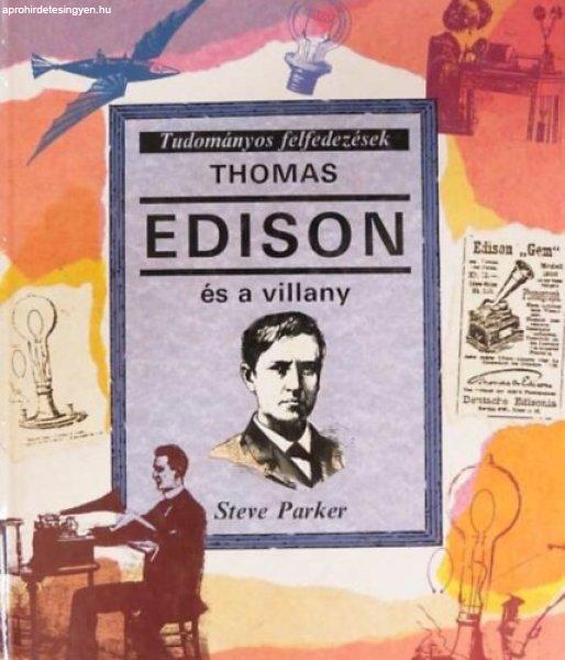 Thomas Edison és a villany - Steve Parker