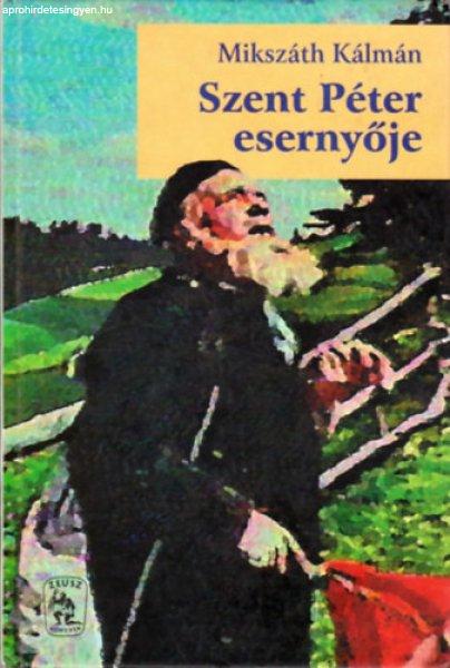 Szent Péter esernyője - Mikszáth Kálmán