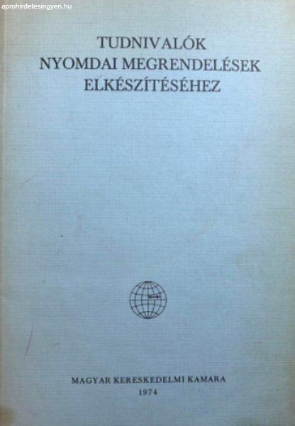 Tudnivalók a nyomdai megrendelések elkészítéséhez - Péter György-
Szilágyi Tamás