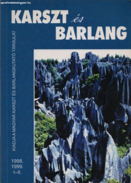 Karszt és barlang 1998, 1999 I-II. -