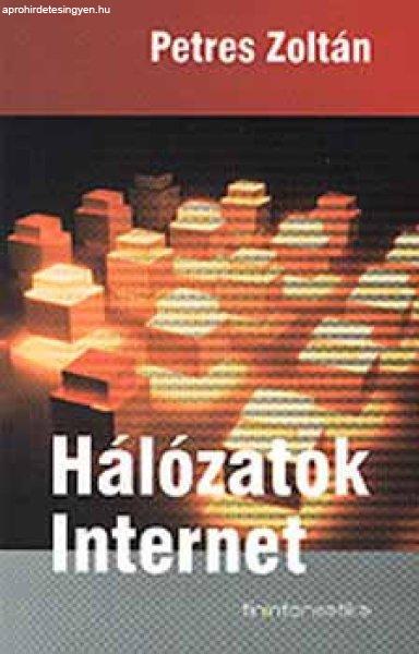 Hálózatok - Internet - Petres Zoltán