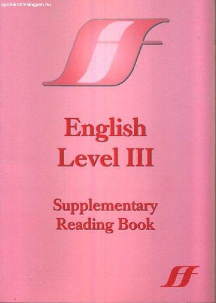 English level III. (Supplementary Reading Book) -