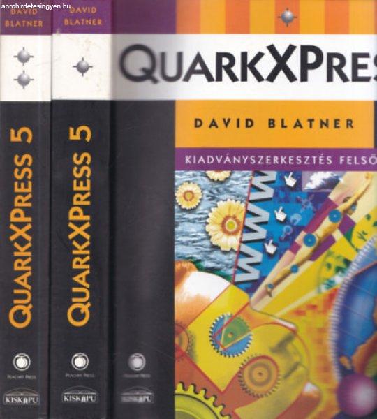 QuarkXPress 5 - Kiadványszerkesztés felsőfokon I-II. - David Blatner