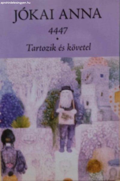 4447 - Tartozik és követel (2 mű egy kötetben) - Jókai Anna