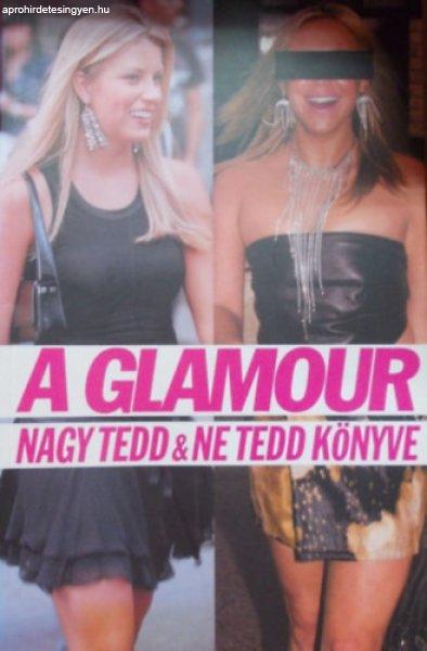 A Glamour nagy Tedd & Ne Tedd könyve - Cindi Leive