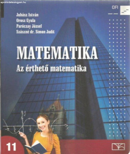 Matematika 11. az érthető matematika - Juhász István · Orosz Gyula ·
Paróczay József · Szászné Simon Judit