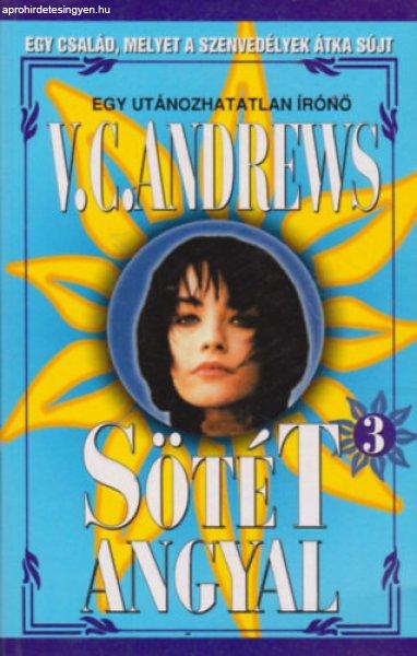 Sötét angyal - (Anya és lánya 3.) - Virginia C. Andrews