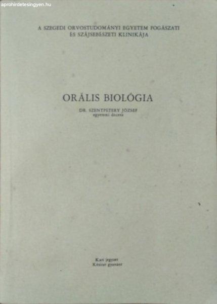 Orális biológia - Dr. Szentpéterváry József