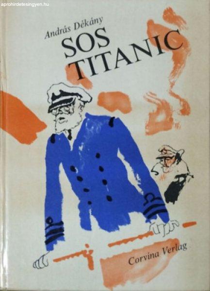 SOS Titanic - Roman (Német nyelvű kiadás) - András Dékány