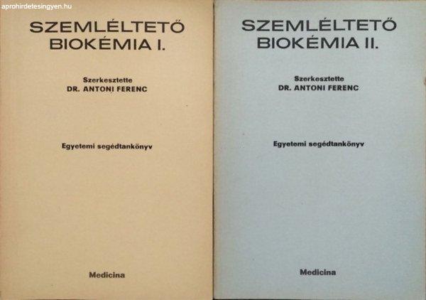 Szemléltető biokémia I-II. - Biokémiai folyamatok ábragyűjteménye -
Antoni Ferenc (szerk.)