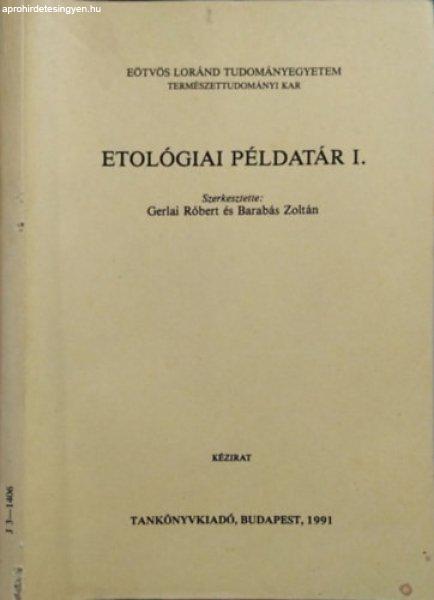 Etológiai példatár I. - Gerlai Róbert, Barabás Zoltán