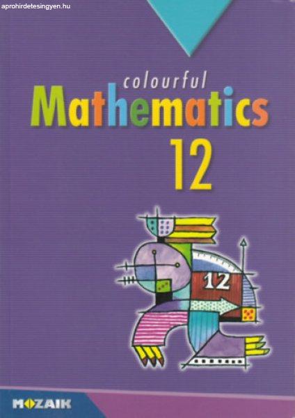 Colorful Mathematics 12. (Sokszínű matematika 12.) - József Kosztolányi,
István Kovács, Klára Pintér, János Urbán, István Vincze