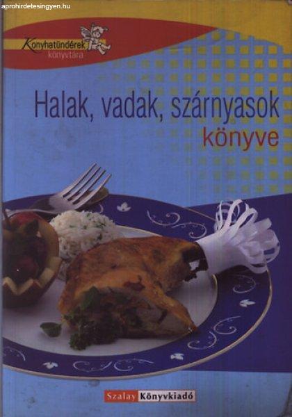 Halak, vadak, szárnyasok könyve - Pelle, Boda, Nagy, Máté