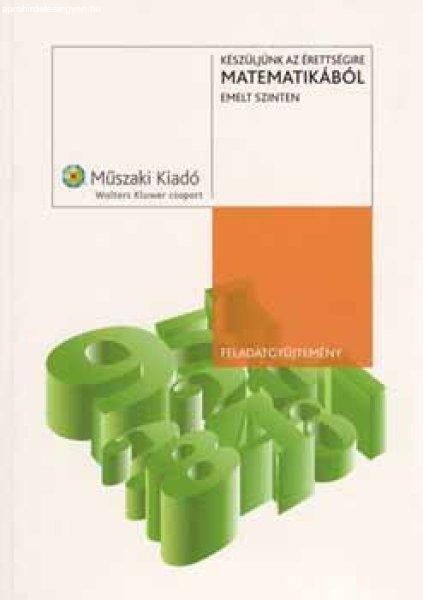 Készüljünk az érettségire matematikából - Emelt szinten - Lukács Judit;
Vancsó Ödön