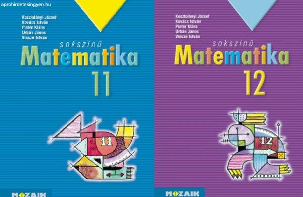 Sokszínű matematika 11-12. (2 kötet) - Kosztolányi József Kovács István
Pintér Klára Urbán János Dr. Vincze István