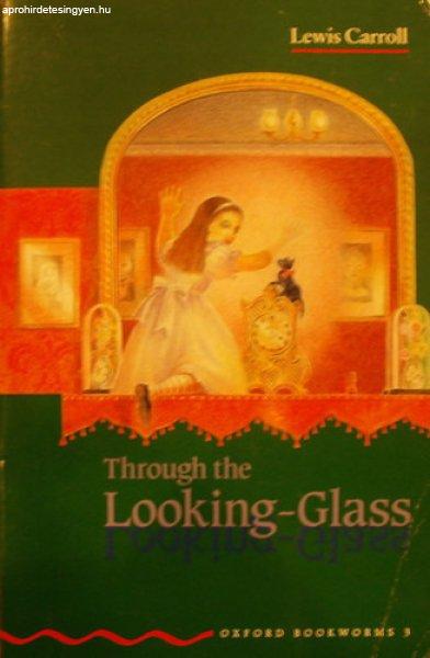 Through the Looking-Glass (OBW 3) - Lewis Caroll