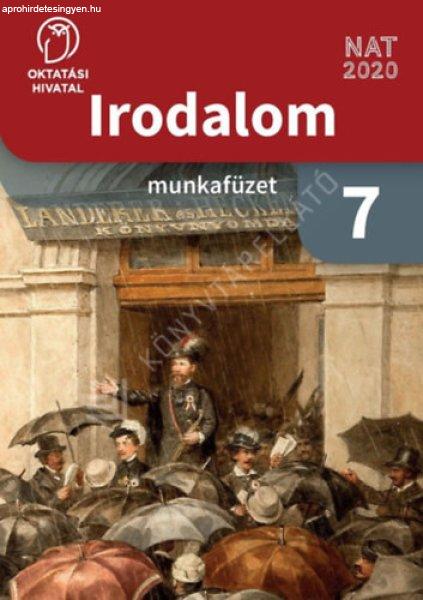 Irodalom munkafüzet 7. - Radóczné Bálint Ildikó